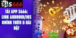 Tải App S666